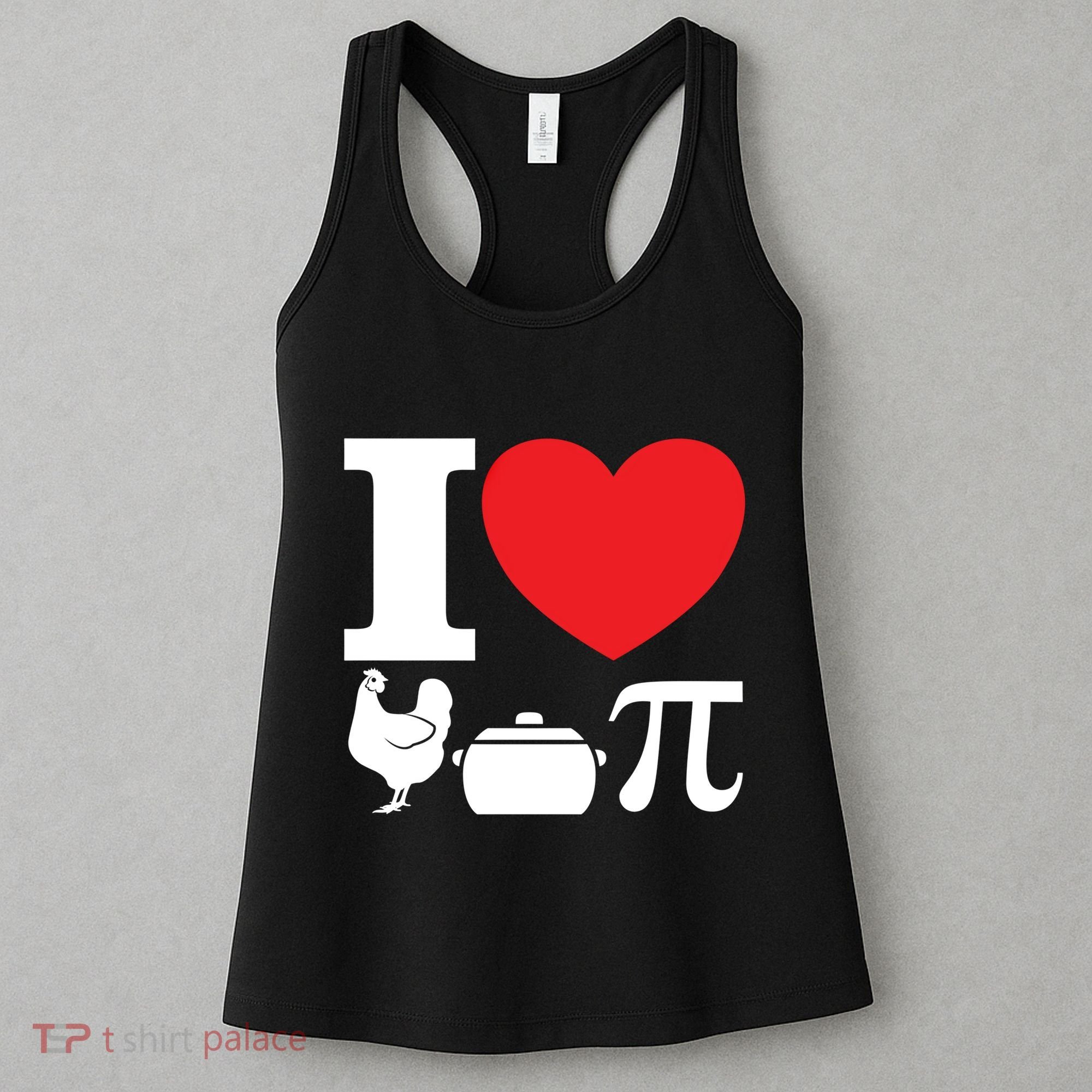 I Love Chicken Pot Pi Pie Day Math Great Gift Women's Tank Top
