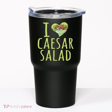I Love Caesar Salad Funny Caesar Salad Vegetable Lover Tumbler