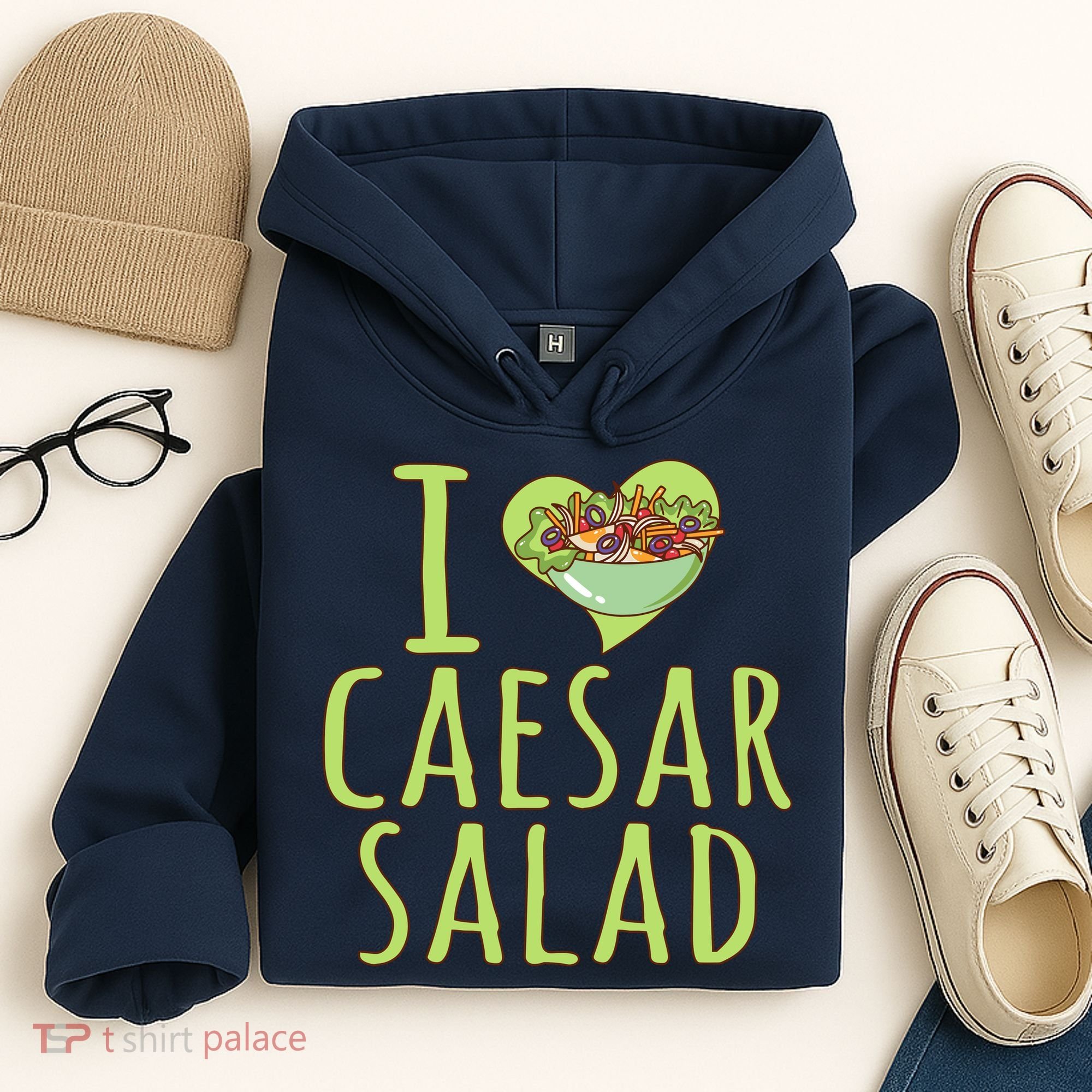 I Love Caesar Salad Funny Caesar Salad Vegetable Lover Hoodie