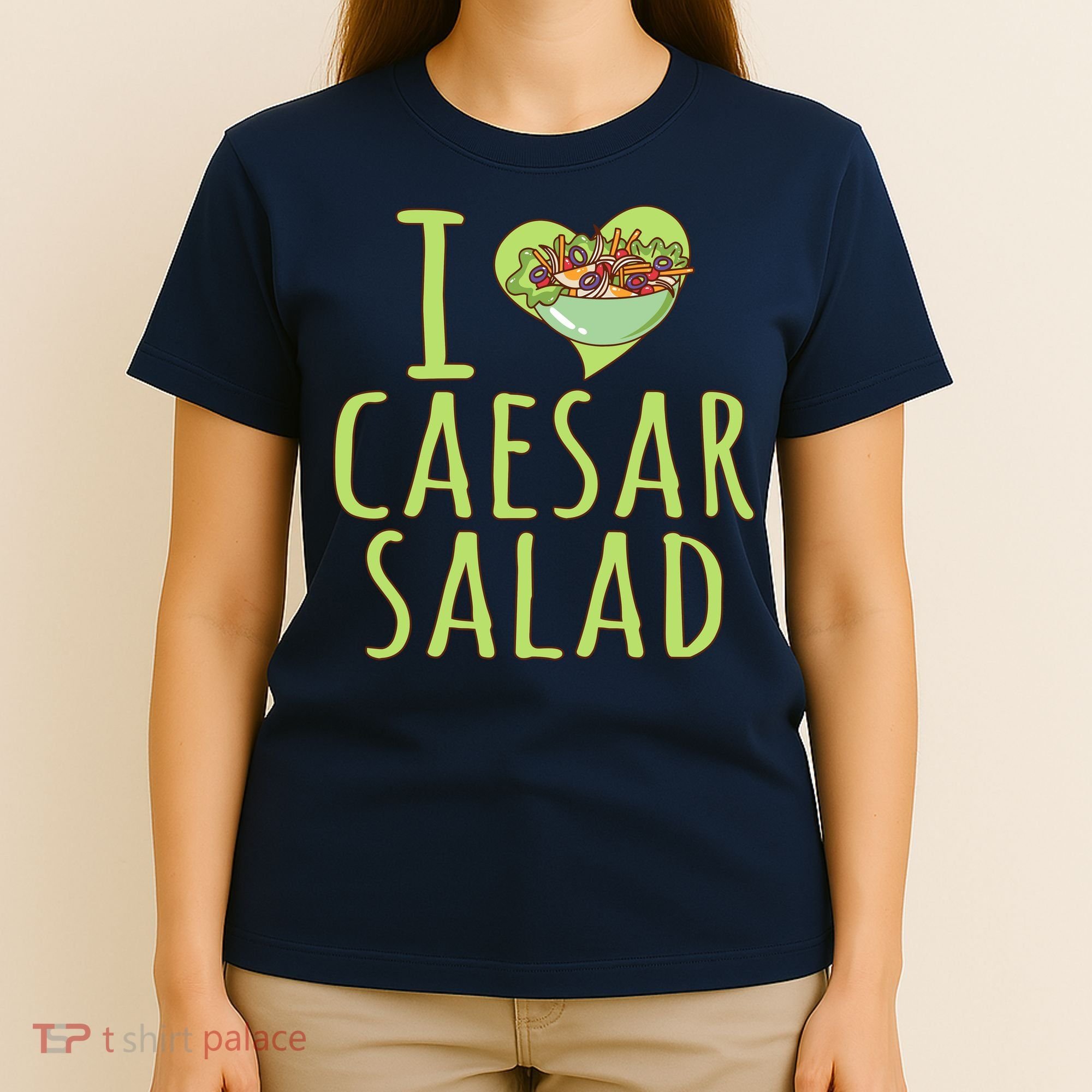 I Love Caesar Salad Funny Caesar Salad Vegetable Lover T-Shirt