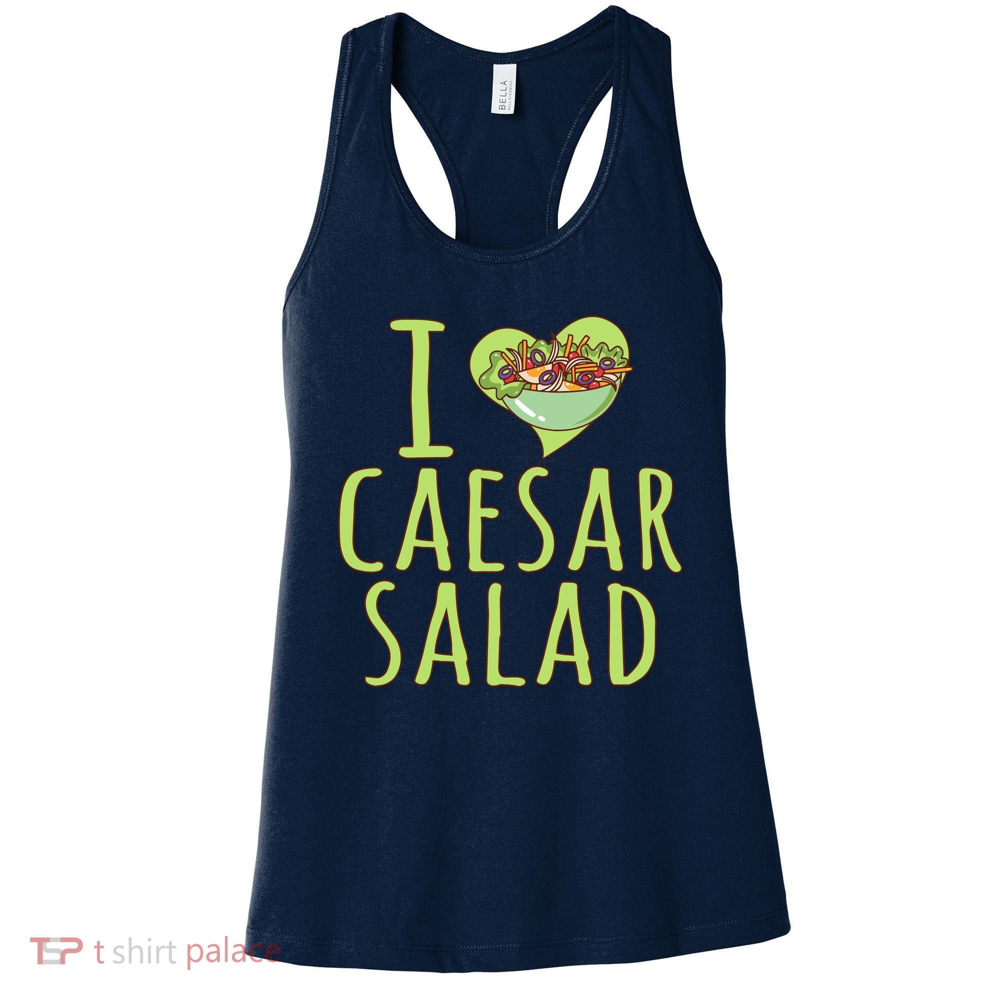 I Love Caesar Salad Funny Caesar Salad Vegetable Lover Women's Tank Top