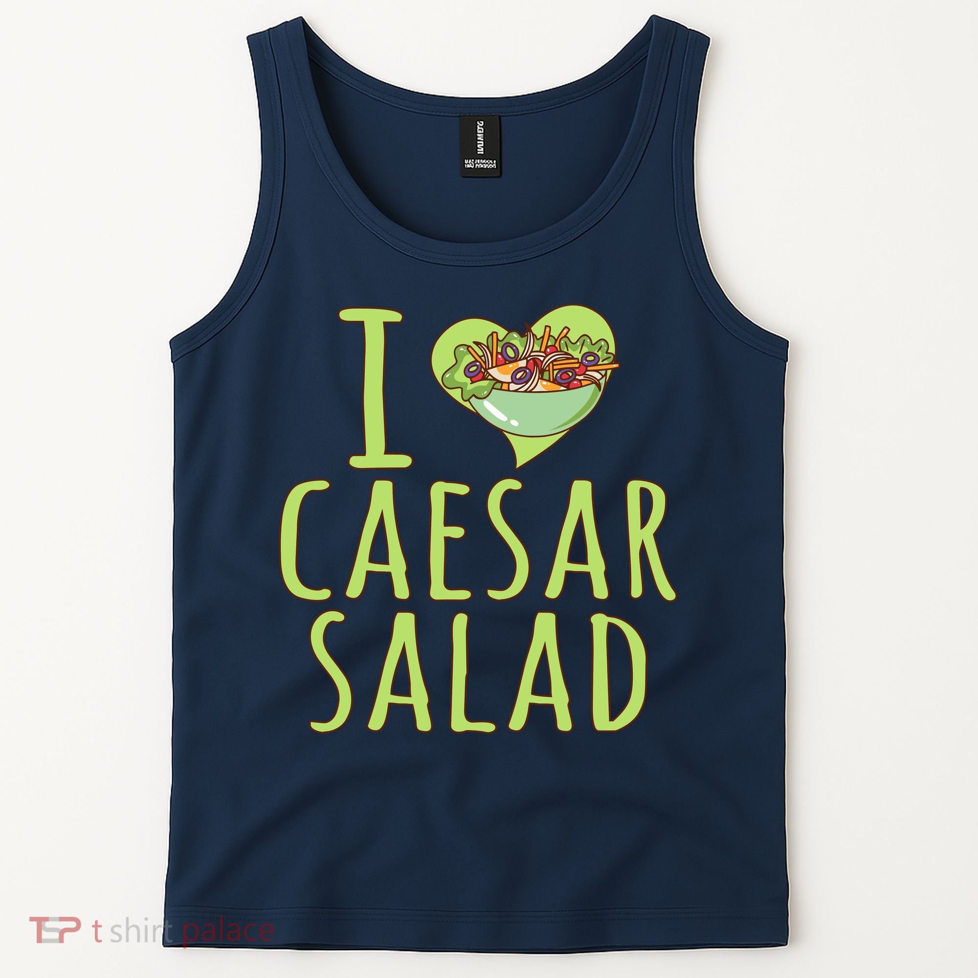 I Love Caesar Salad Funny Caesar Salad Vegetable Lover Tank Top