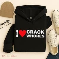 I Love Crack Whores Apparel Hoodie thumb 4