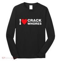 I Love Crack Whores Apparel Long Sleeve Shirt thumb 0