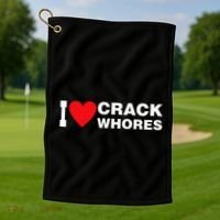 I Love Crack Whores Apparel Golf Towel thumb 1