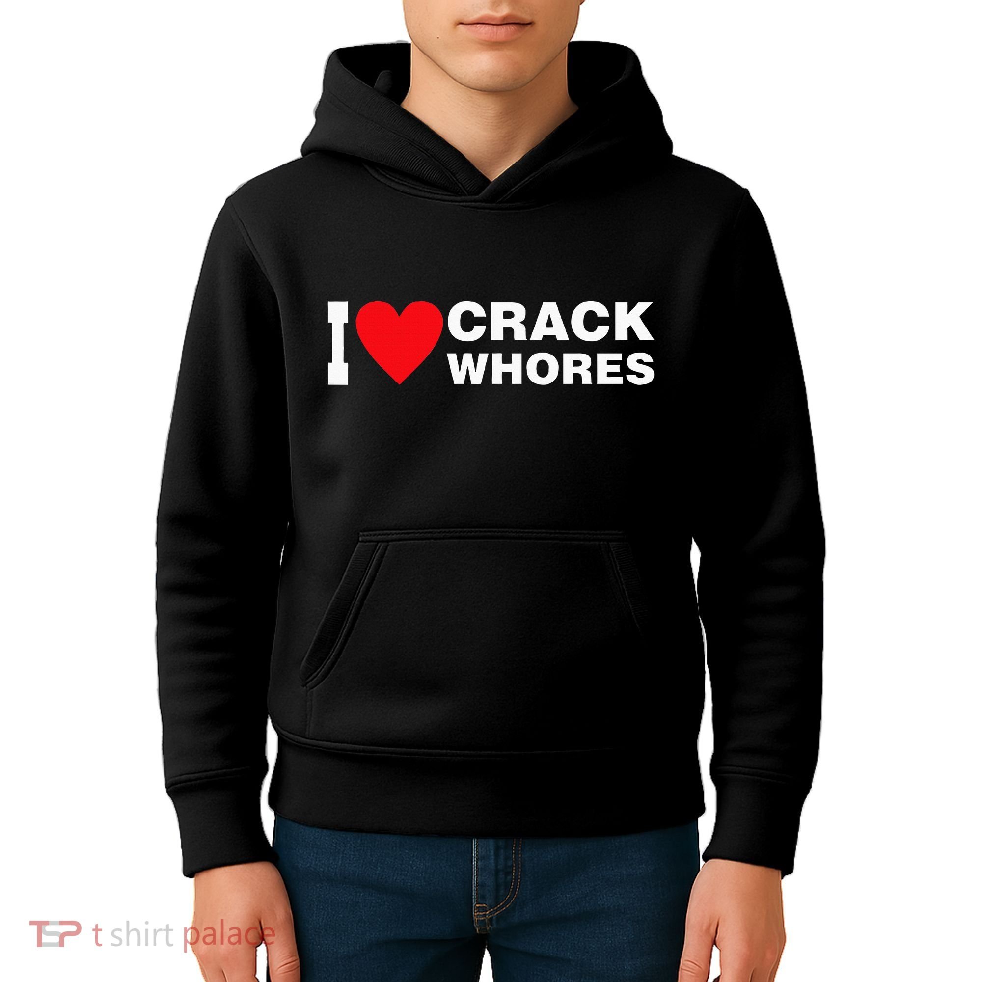 I Love Crack Whores Apparel Kids Hoodie