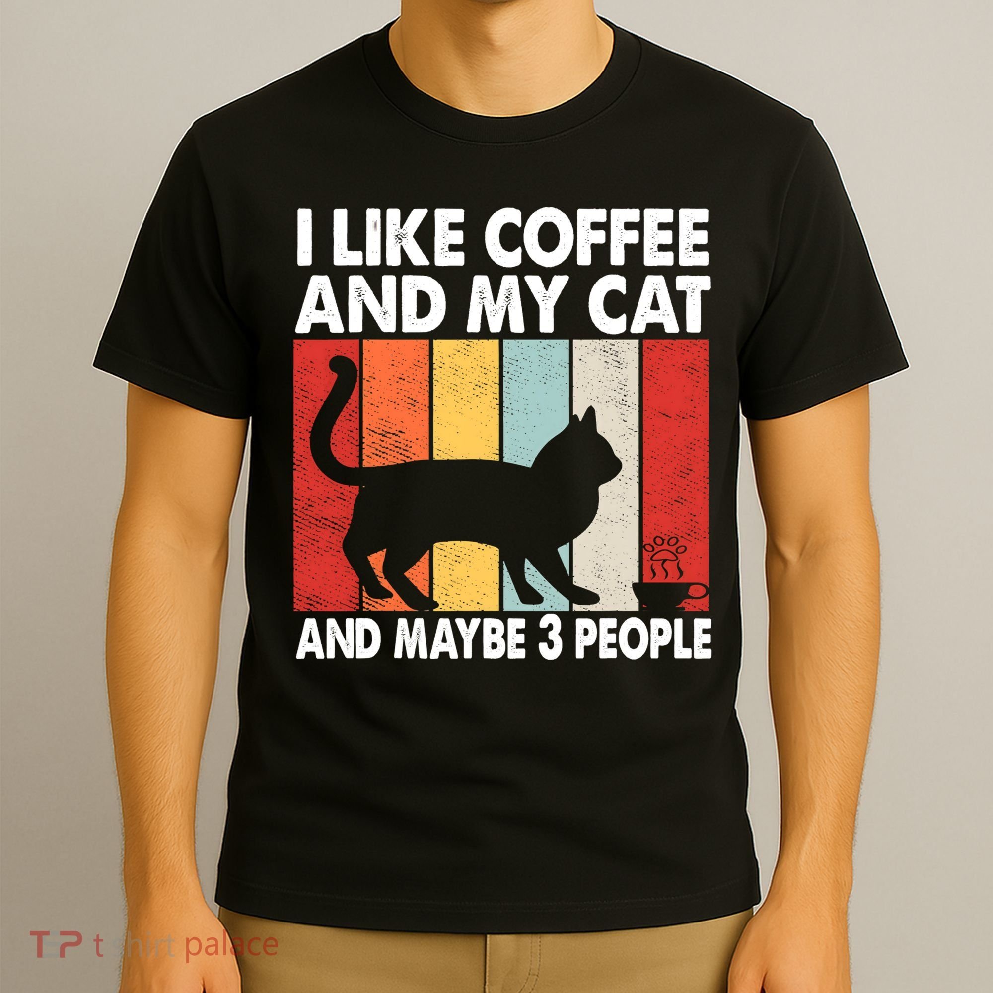 I Like Coffee And My Cat And Maybe 3 People Vintage T-Shirt