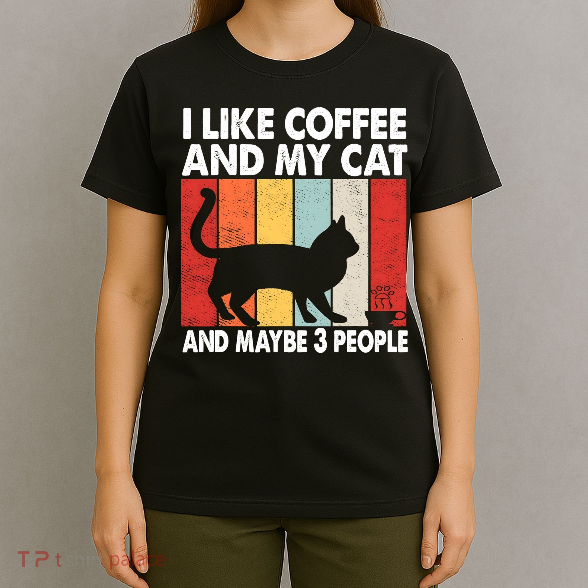 I Like Coffee And My Cat And Maybe 3 People Vintage T-Shirt
