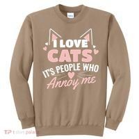 I Love Cats It Is People Who Annoy Me Animals Cute Cat Sweatshirt thumb 0