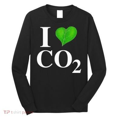 I Love Co2 Carbon Dioxide Climate Change Hoax Global Warming Long Sleeve Shirt