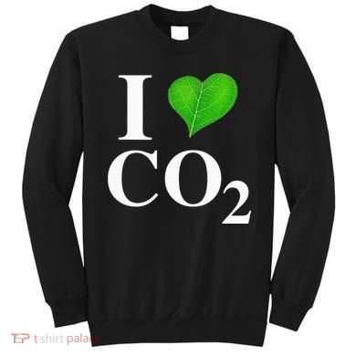 I Love Co2 Carbon Dioxide Climate Change Hoax Global Warming Sweatshirt