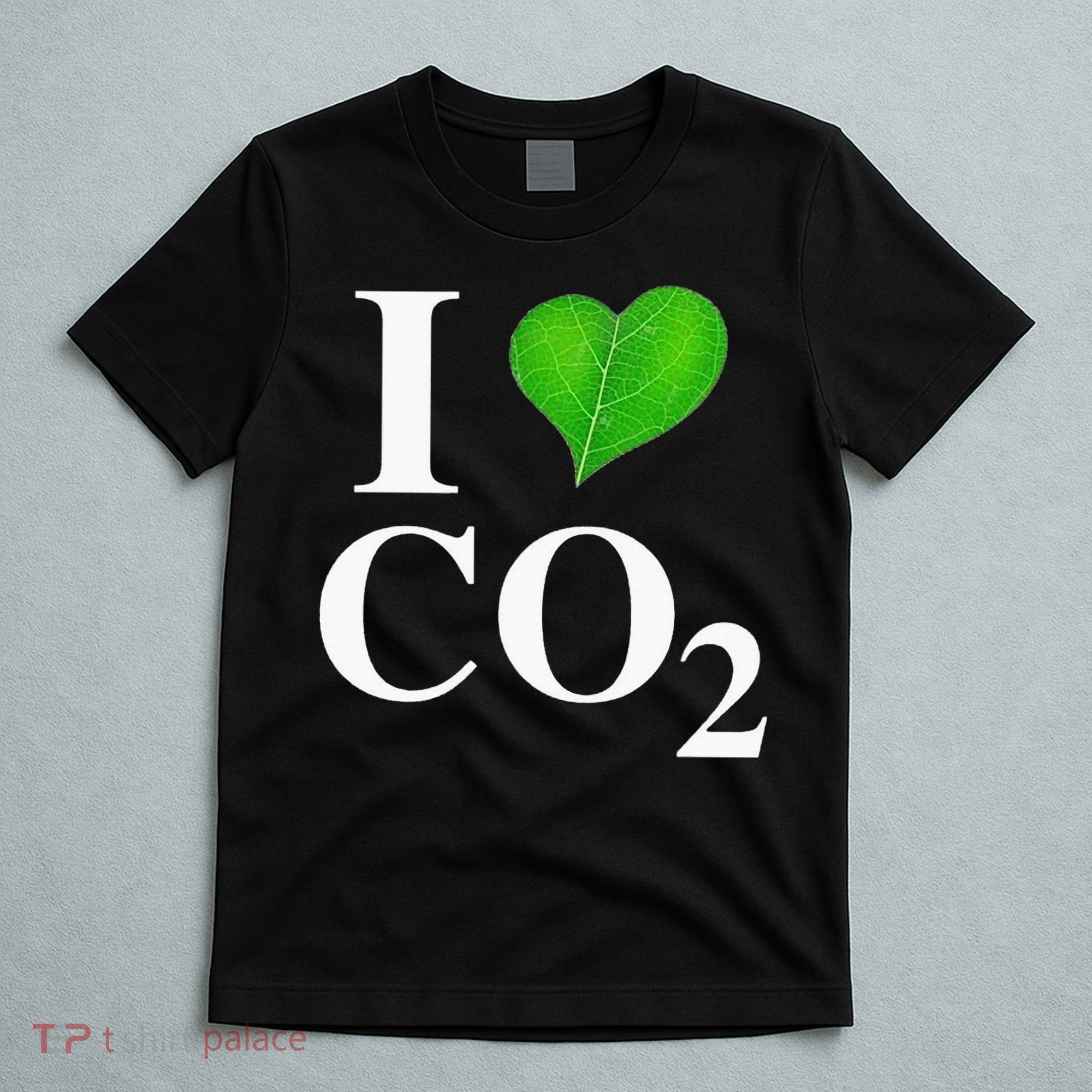 I Love Co2 Carbon Dioxide Climate Change Hoax Global Warming T-Shirt
