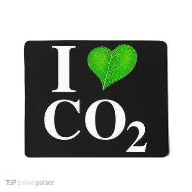 I Love Co2 Carbon Dioxide Climate Change Hoax Global Warming Mousepad