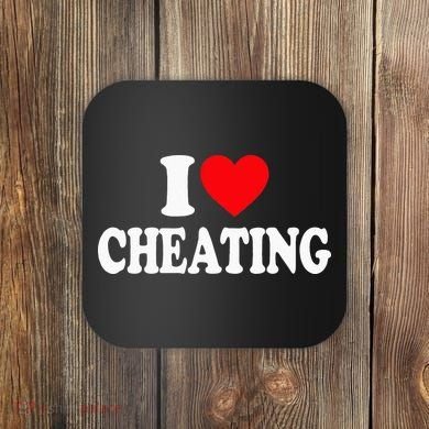 I Love Cheating I Heart Cheating Coaster