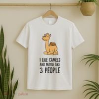 I Like Camels And Maybe Like 3 People Funny Camel T-Shirt thumb 2