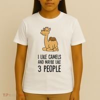 I Like Camels And Maybe Like 3 People Funny Camel T-Shirt thumb 4