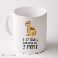 I Like Camels And Maybe Like 3 People Funny Camel Coffee Mug thumb 0