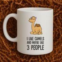 I Like Camels And Maybe Like 3 People Funny Camel Coffee Mug thumb 2