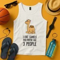 I Like Camels And Maybe Like 3 People Funny Camel Tank Top thumb 4