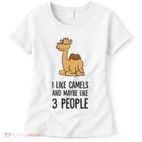 I Like Camels And Maybe Like 3 People Funny Camel Women's T-Shirt thumb 0