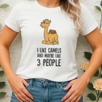 I Like Camels And Maybe Like 3 People Funny Camel Women's T-Shirt thumb 2