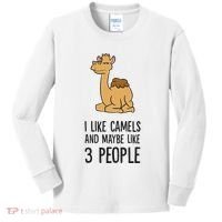 I Like Camels And Maybe Like 3 People Funny Camel Kids Long Sleeve Shirt thumb 0