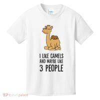 I Like Camels And Maybe Like 3 People Funny Camel Kids T-Shirt thumb 0