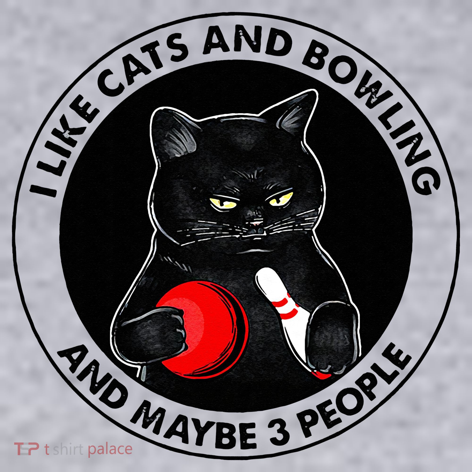 I Like Cats And Bowling And Maybe 3 People Funny Cat Lovers Women's Sweatshirt