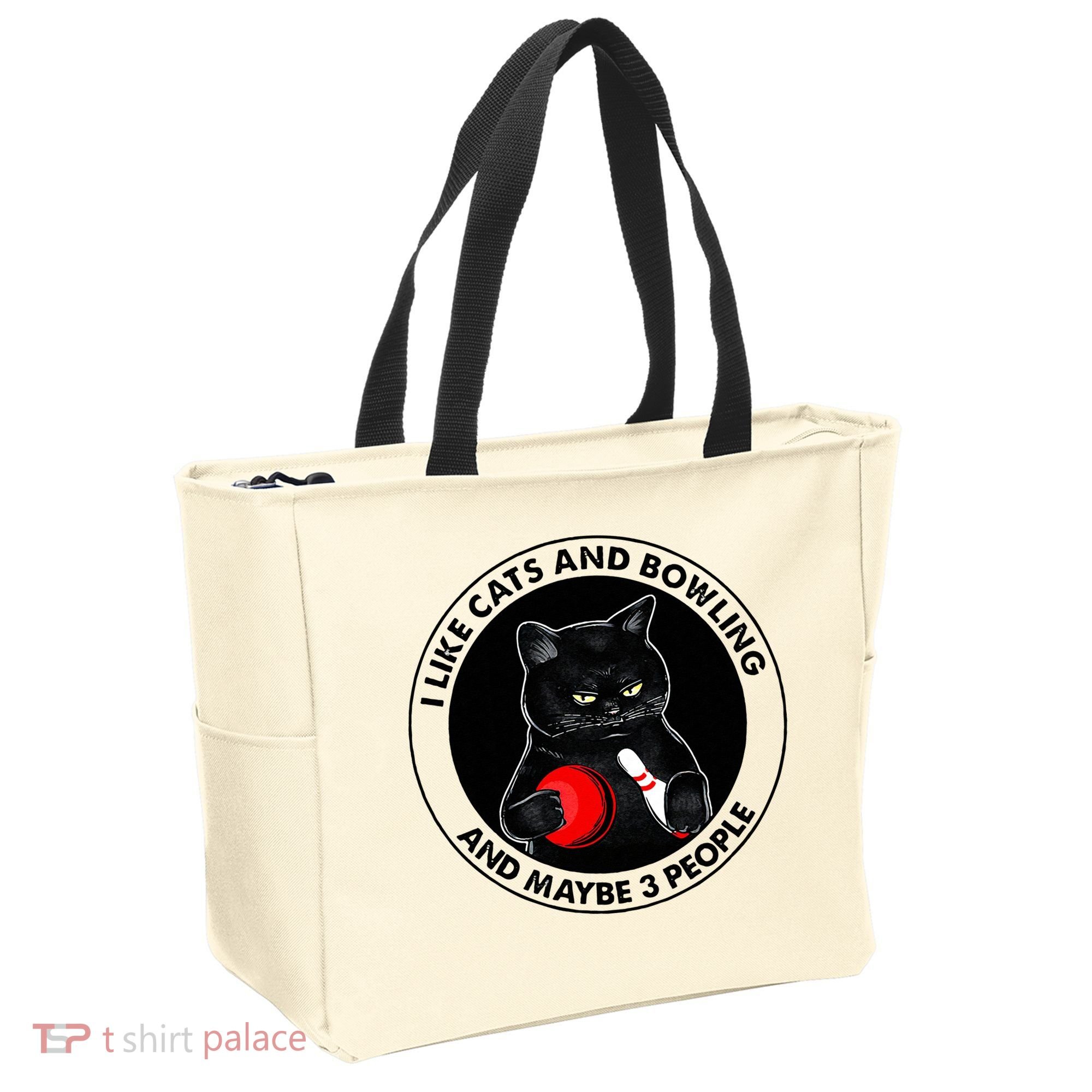 I Like Cats And Bowling And Maybe 3 People Funny Cat Lovers Tote Bag