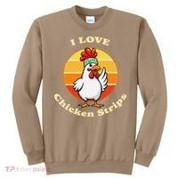 I Love Chicken Strips Funny Chicken Fast Food Lover Sweatshirt thumb 0
