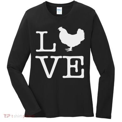 I Love Chickens Funny Chicken Lover Gift Women's Long Sleeve Shirt