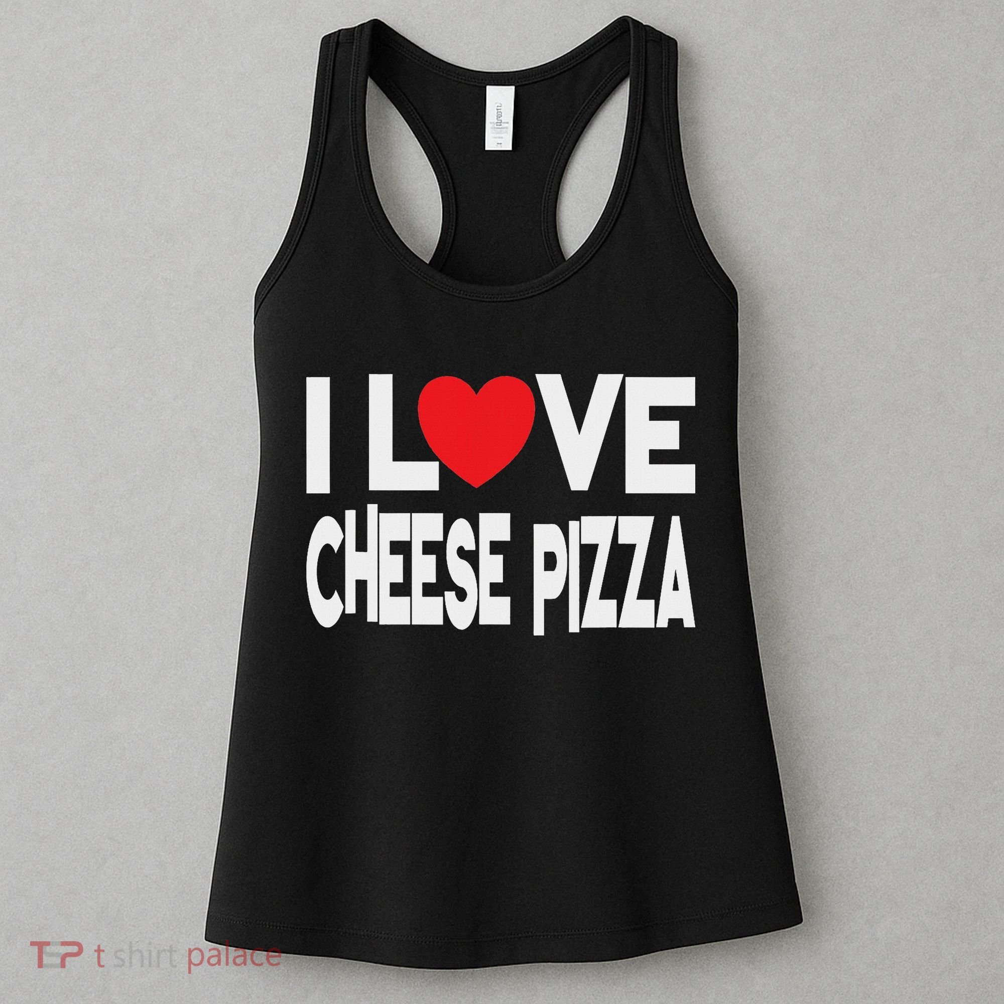I Love Cheese Pizza Women's Tank Top