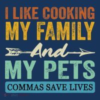 I Like Cooking My Family And My Pets Commas Save Lives Coaster thumb 2