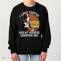 I Love Coffee And My Bernese Dog Berner Mountain Women's Sweatshirt thumb 0