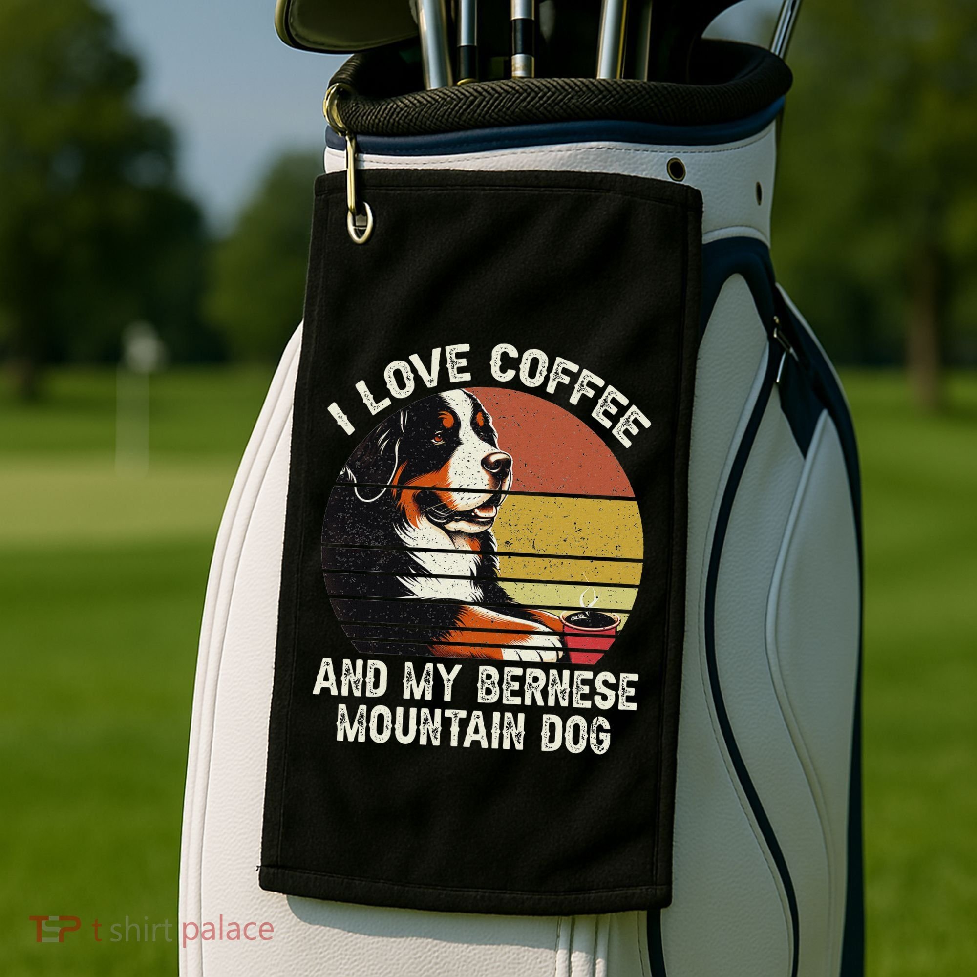I Love Coffee And My Bernese Dog Berner Mountain Golf Towel