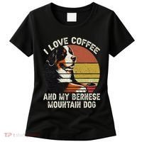 I Love Coffee And My Bernese Dog Berner Mountain Women's T-Shirt thumb 0