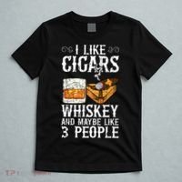 I Like Cigars Whiskey And Maybe 3 People Cigar Lounge T-Shirt thumb 5