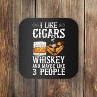 I Like Cigars Whiskey And Maybe 3 People Cigar Lounge Coaster thumb 0