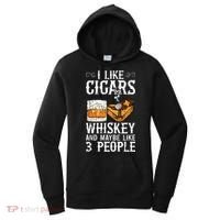 I Like Cigars Whiskey And Maybe 3 People Cigar Lounge Women's Hoodie thumb 0