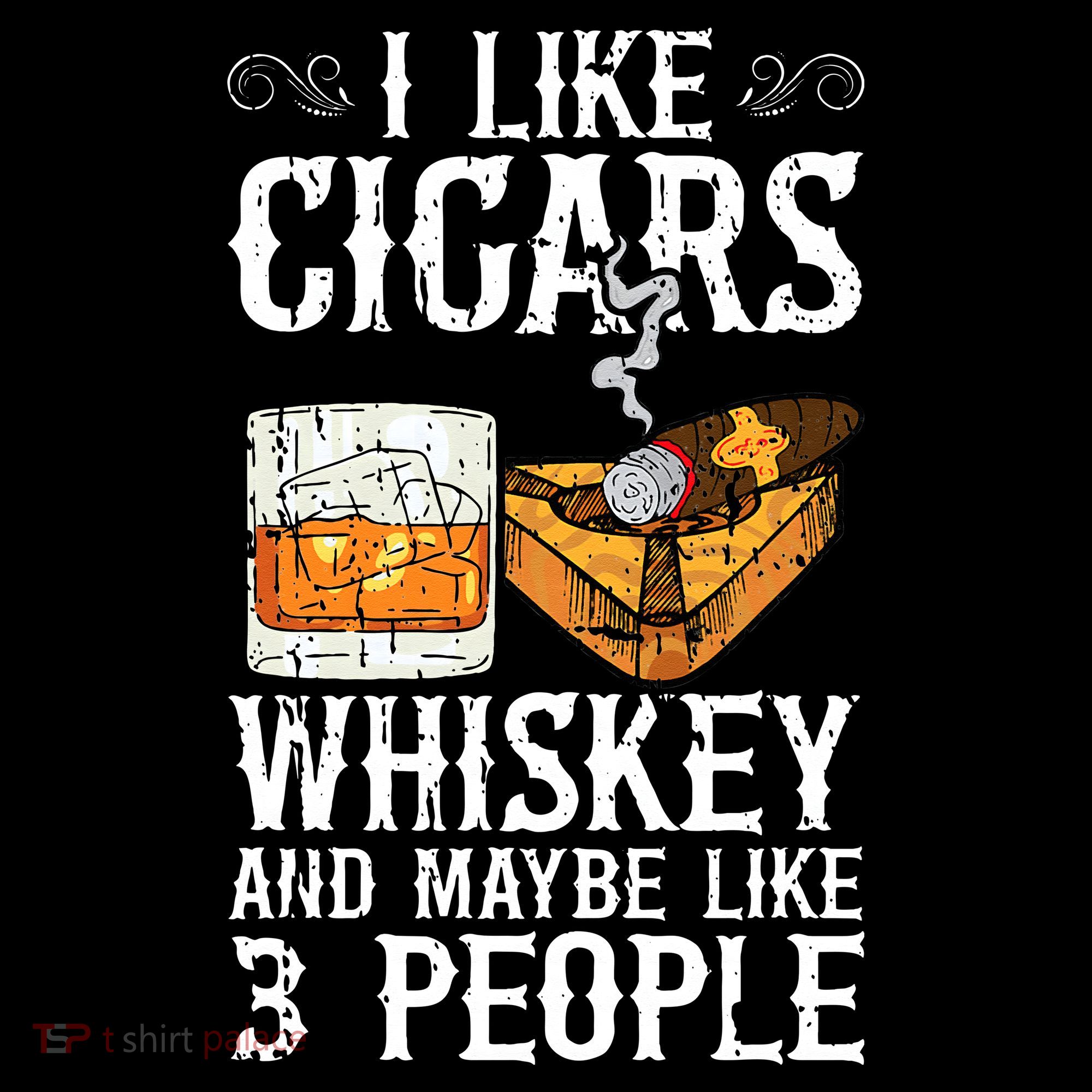I Like Cigars Whiskey And Maybe 3 People Cigar Lounge Women's Hoodie