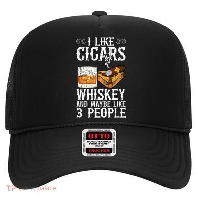 I Like Cigars Whiskey And Maybe 3 People Cigar Lounge Hat