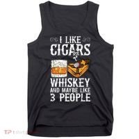 I Like Cigars Whiskey And Maybe 3 People Cigar Lounge Tank Top thumb 0