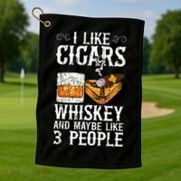 I Like Cigars Whiskey And Maybe 3 People Cigar Lounge Golf Towel thumb 1