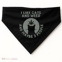 I Like Cats And Weed And Maybe 3 People 420 Day cannabis USA-Made Doggie Bandana thumb 0