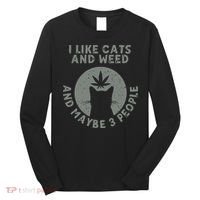 I Like Cats And Weed And Maybe 3 People 420 Day cannabis Long Sleeve Shirt thumb 0