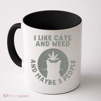 I Like Cats And Weed And Maybe 3 People 420 Day cannabis Coffee Mug thumb 0