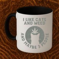 I Like Cats And Weed And Maybe 3 People 420 Day cannabis Coffee Mug thumb 2