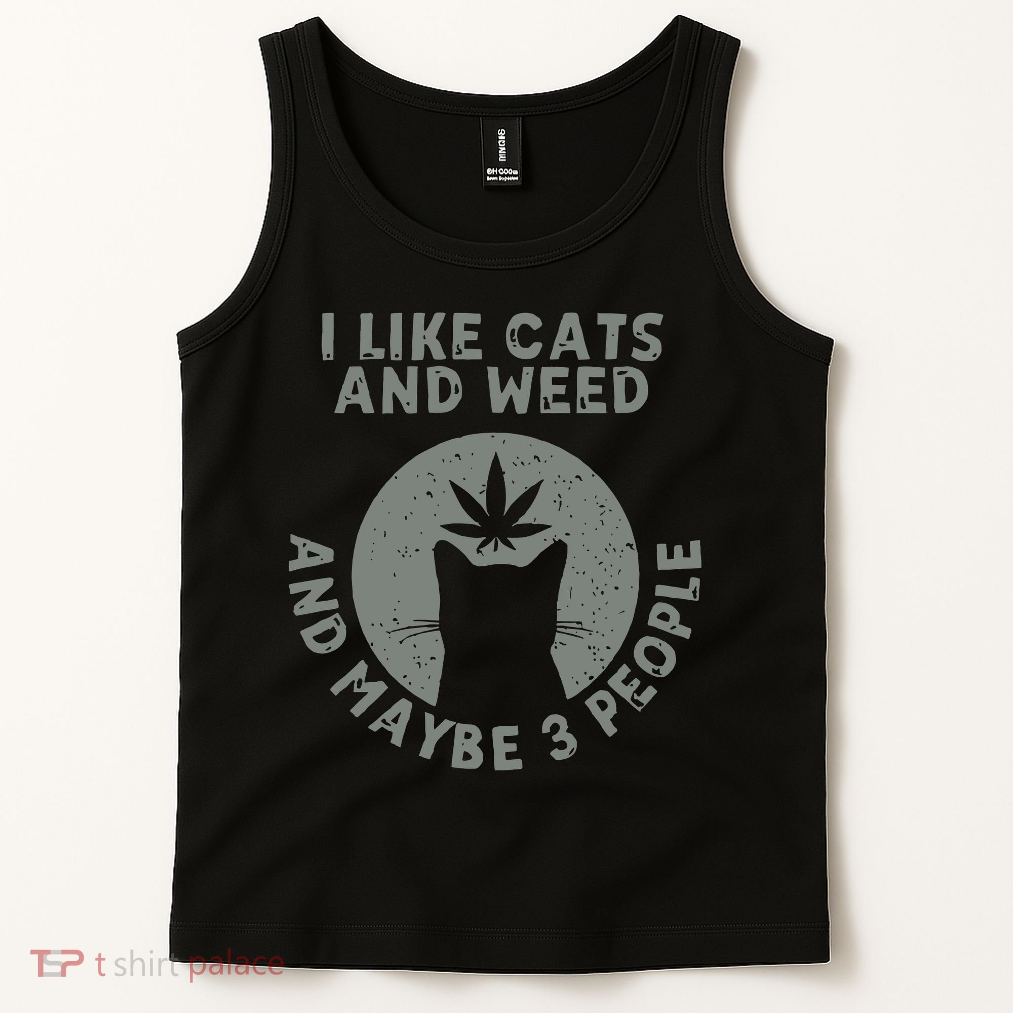 I Like Cats And Weed And Maybe 3 People 420 Day cannabis Tank Top