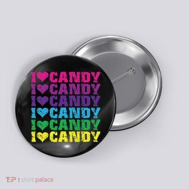 I Love Candy Button