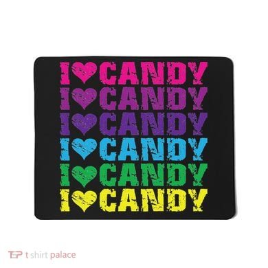 I Love Candy Mousepad